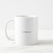 "i love u" simple mug  kaffeetasse (Links)