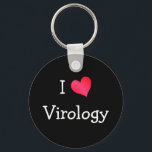 I Love Virology Schlüsselanhänger<br><div class="desc">An "I Love" heart design for high school science teachers,  college professors,  biologists,  students,  and everyone else that loves biological sciences.</div>