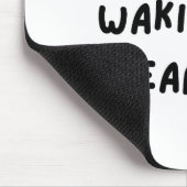 I Love Waking Up Early. Funny White Lie Party Mousepad (Ecke)