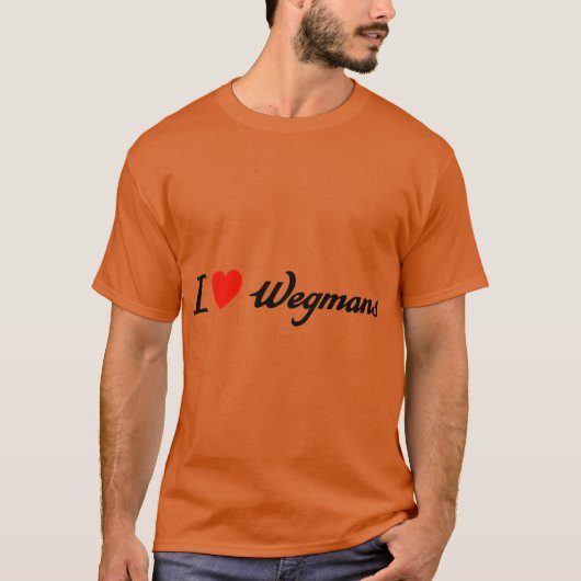 I love wegmans T-Shirt (Vorderseite)