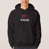 I love Welding Inspector Tig Tack Mig Rig Technici Hoodie (Vorderseite)