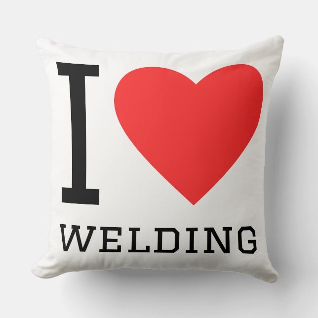 I love welding kissen (Vorderseite)