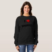 I Love Whippets Premium Sweatshirt (Vorne ganz)