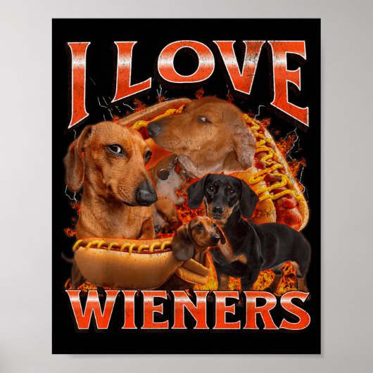 I Love Wieners Funny Offensive Dachshund Bootleg G Poster (Vorne)