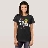 I Love Wine and Turtles Drinking Glass Tortoise Re T-Shirt (Vorne ganz)