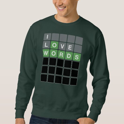 I Love Words Game Guess Words With Letters Play Sweatshirt (Vorderseite)
