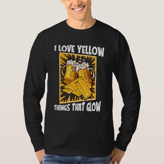 I Love Yellow Things That Glow Prospecting Gold T-Shirt (Vorderseite)