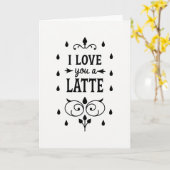 I Love You A Latte Card Karte (Gelbe Blume)