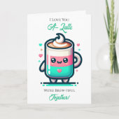 I Love You A-Latte | Valentine's Day  Karte (Vorderseite)