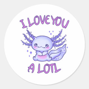 I love you a lotl Axolotl in love Runder Aufkleber