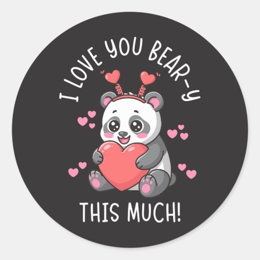 I Love You Bear-y This Much - Cute Panda Valentine Runder Aufkleber (Vorderseite)