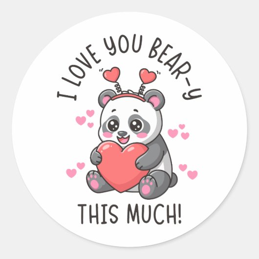 I Love You Bear-y This Much - Cute Panda Valentine Runder Aufkleber (Vorderseite)