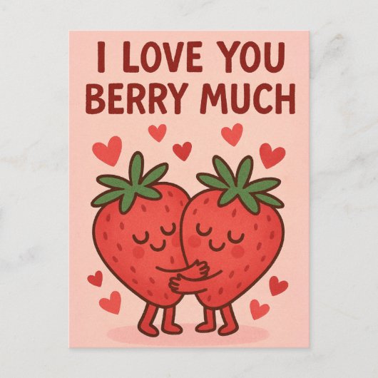 I Love You Berry Much Feiertagspostkarte (Vorderseite)