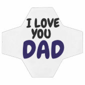 I Love you dad Elegant and Modern Fußball (Flach)