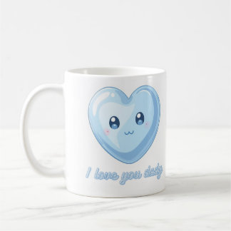 I Love You Dady Mug - Cute Blue Kawaii Heart Coff Kaffeetasse
