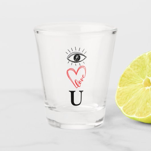 I Love You – Eye • Heart • U Valentine's Day Pun Schnapsglas (Vorderseite)