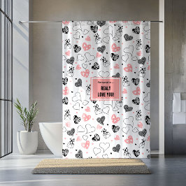 I Love You Gift Hand Drawn Heart Shower Curtain Duschvorhang