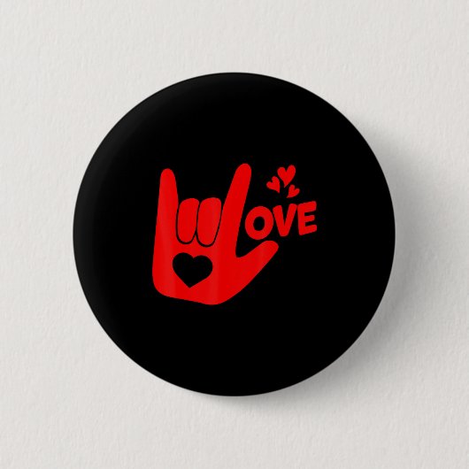 I Love You Hand Sign Asl Valentine Day Funny Wome Button (Vorderseite)