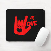 I Love You Hand Sign Asl Valentine Day Funny Wome Mousepad (Mit Mouse)