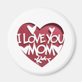 I LOVE YOU MOM 3D HEART MAGNETS MAGNET