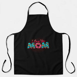 I love you mom Sublimation Schürze