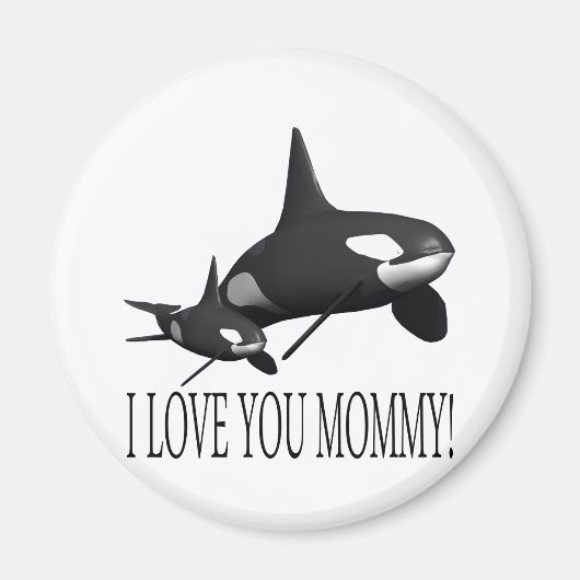 I Love You Mommy Magnet (Vorne)