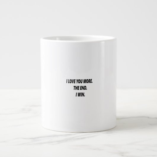 I Love You More Clean Typography Jumbo-Tasse (Vorderseite)