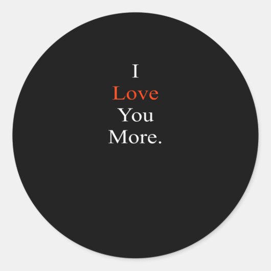 I Love You More Minimal Design  Runder Aufkleber (Vorderseite)