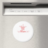 I Love You More Minimal Romantic Style  Magnet (In Situ (Geschirrspüler))