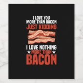 I Love You More Than Bacon Funny Breakfast Style  Weinetikett (Einzelnes Label)