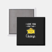 I Love You More Than Cheese Funny Kawaii Valentine Magnet (Vorderseite/Rückseite)