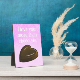 I love you more than chocolate fotoplatte