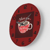 I Love You More Than Coffee Funny Quote Große Wanduhr (Winkel)