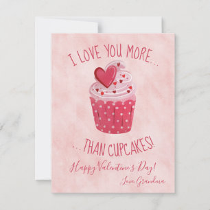 I Love You More... Than Cupcakes Valentine's Day Feiertagskarte