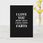 I Love You More Than I Hate Your Farts Funny Coupl Karte (Gelbe Blume)