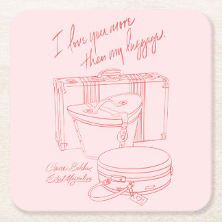 "I love you more than I love my luggage" Coaster Rechteckiger Pappuntersetzer