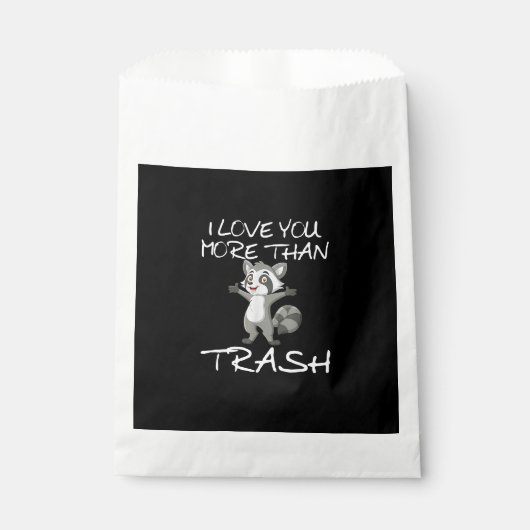 I Love You More Than Trash Funny Raccoon Humor  Geschenktütchen (Vorderseite)