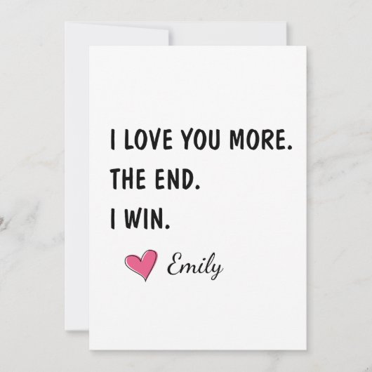 I Love You More The End I Win – Funny Dad Karte (Vorderseite)
