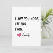 I Love You More The End I Win – Funny Dad Karte (Stehend Vorderseite)