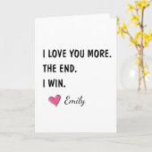 I Love You More The End I Win – Funny Dad Karte (Gelbe Blume)