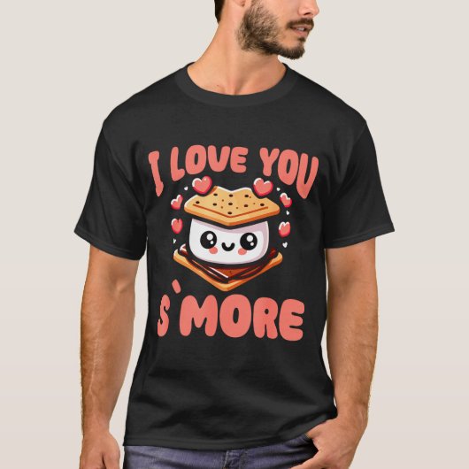 I Love You S'more Kawaii Marshmallow  T-Shirt (Vorderseite)