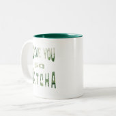 I Love you so Matcha - Matcha Typografie Zweifarbige Tasse (Vorderseite Links)