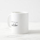 I Love You So Matcha Quote Kaffeetasse (Vorderseite Links)
