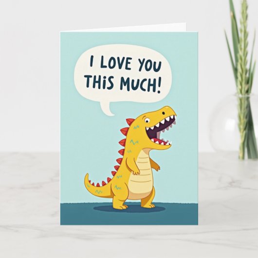 I Love You This Much Dinosaur Card Karte (Vorderseite)