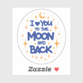 I love you to the moon and back aufkleber (Blatt)