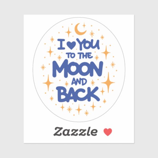 I love you to the moon and back aufkleber (Blatt)