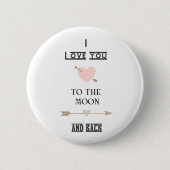 I love you to the moon and back button (Vorderseite)