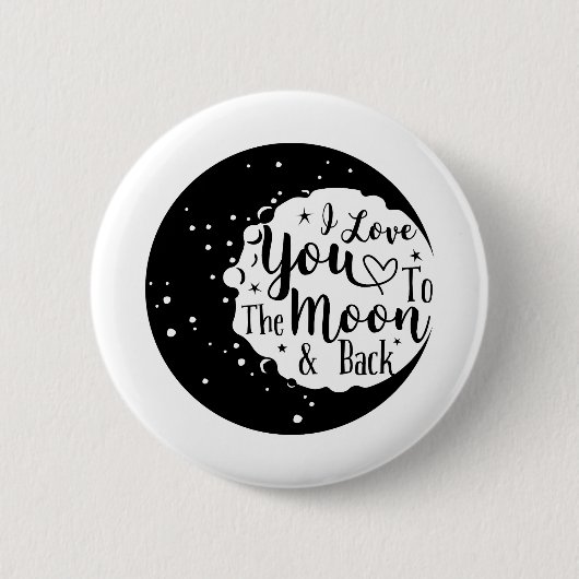 I love you to the moon and back button (Vorderseite)
