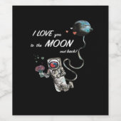 I Love You To The Moon And Back Clean Layout  Weinetikett (Einzelnes Label)