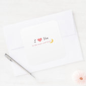 I Love You To The Moon And Back Declaration Love S Quadratischer Aufkleber (Umschlag)